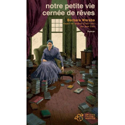 Notre petite vie cernée de rêves