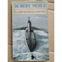 Le Jour ne se lève pas pour nous