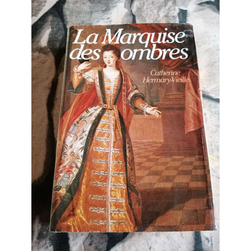 La Marquise des ombres