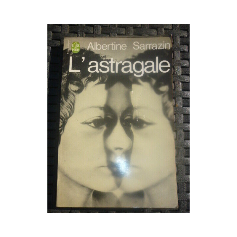 L'astragale Le livre de poche