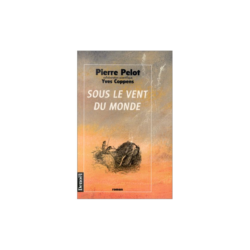 Sous le vent du monde [Broché] by Pelot Pierre, Coppens Yves