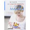 Le guide de l'alimentation de la future maman