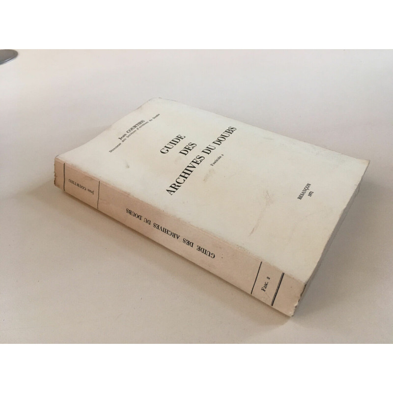 GUIDES DES ARCHIVES DU DOUBS Fascicule 2 de