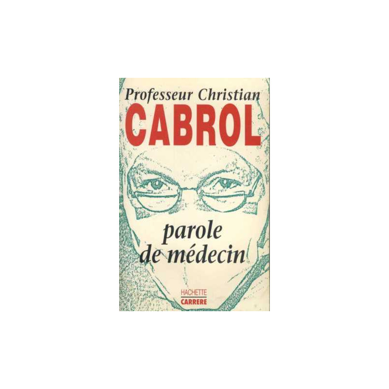Parole de medecin