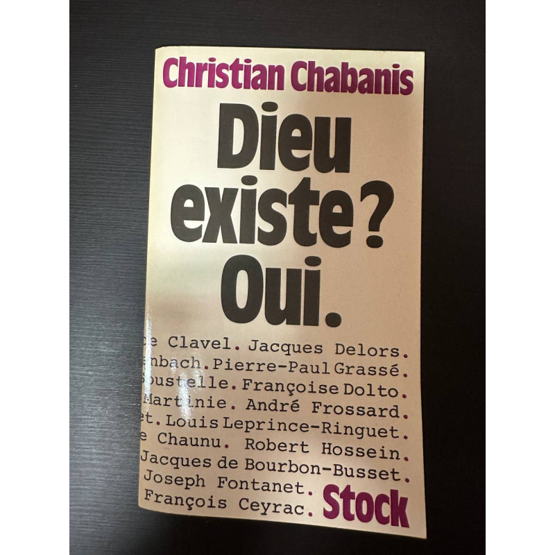 Dieu existe ? Oui