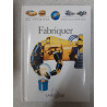 Fabriquer