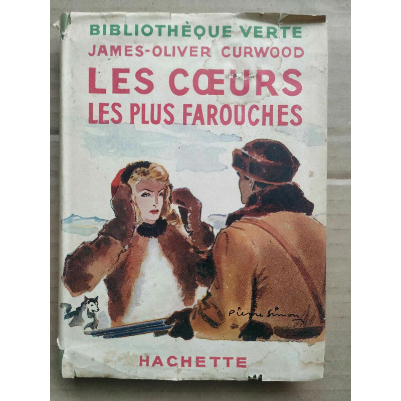 Les coeurs Les plus farouches Bibliothèque verte