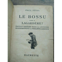 Le bossu Tome 2 lagardère hachette