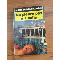 Ne pleure pas ma belle