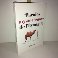 Paroles mystérieuses de l'Evangile de LE CENTURION