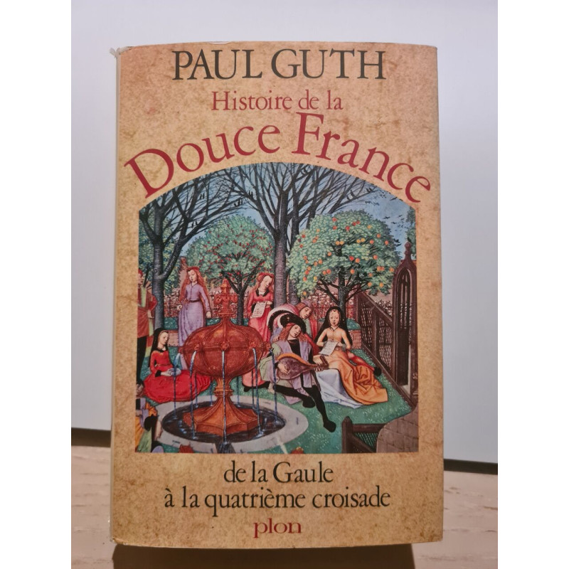 Histoire de la Douce France