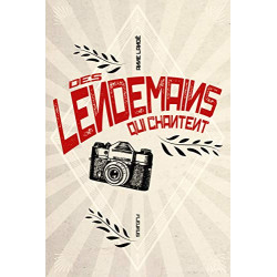Des lendemains qui chantent