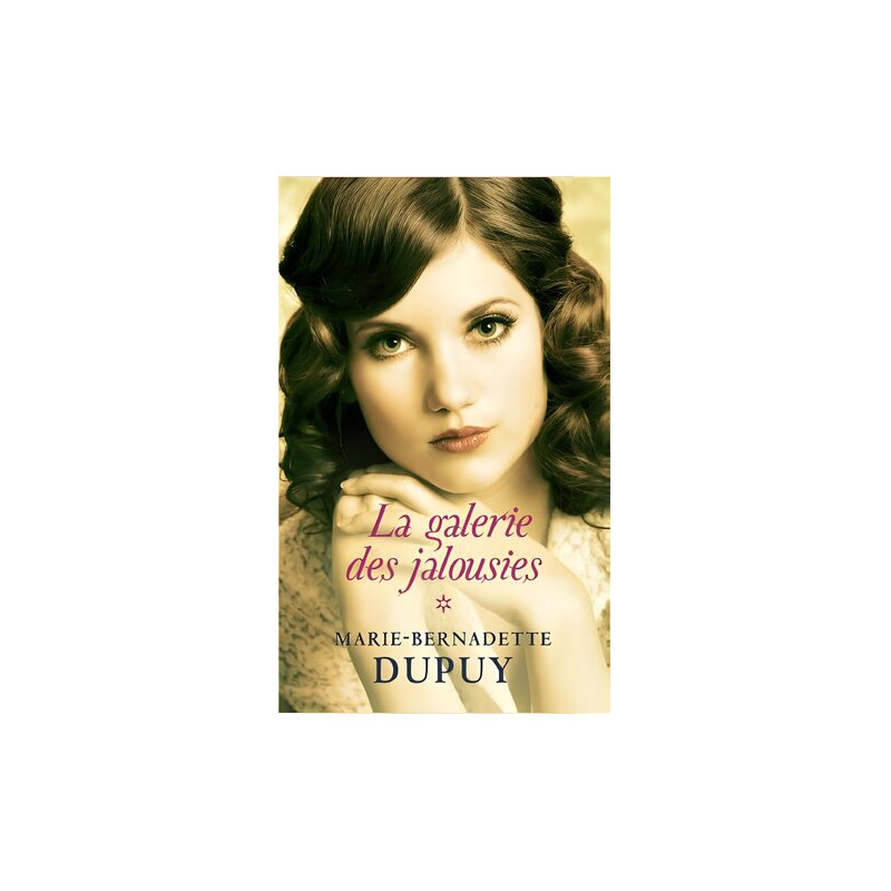 La galerie des jalousies. Tome 1