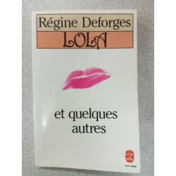 Lola et quelques autres