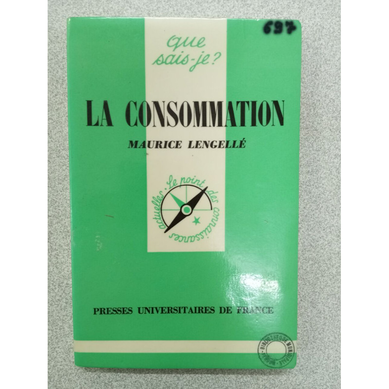 Que sais je? La Consommation