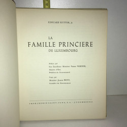 Joseph Petit LA FAMILLE PRINCIERE DE LUXEMBOURG