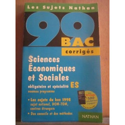 Sciences Economiques et Sociales BAC 99 corrigés