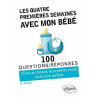 Les quatre premières semaines avec mon bébé