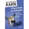 L'invention des Français: Du temps de nos folies gauloises