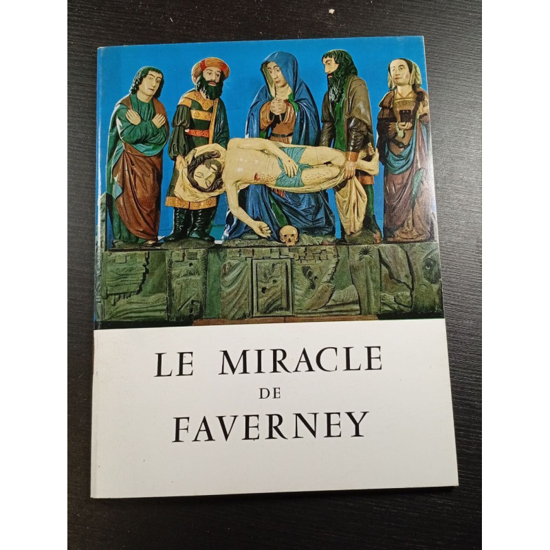 Le miracle de Faverney