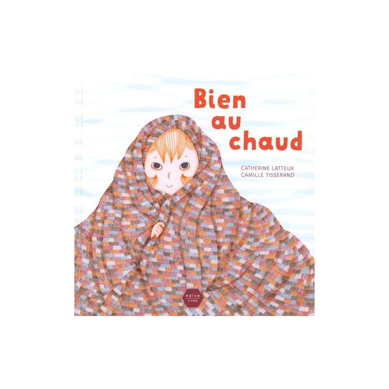 Bien au chaud