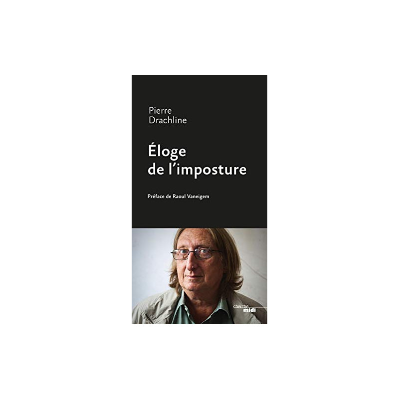 Éloge de l'imposture Éloge de l'imposture