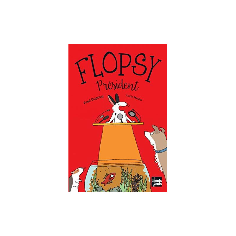 Flopsy President