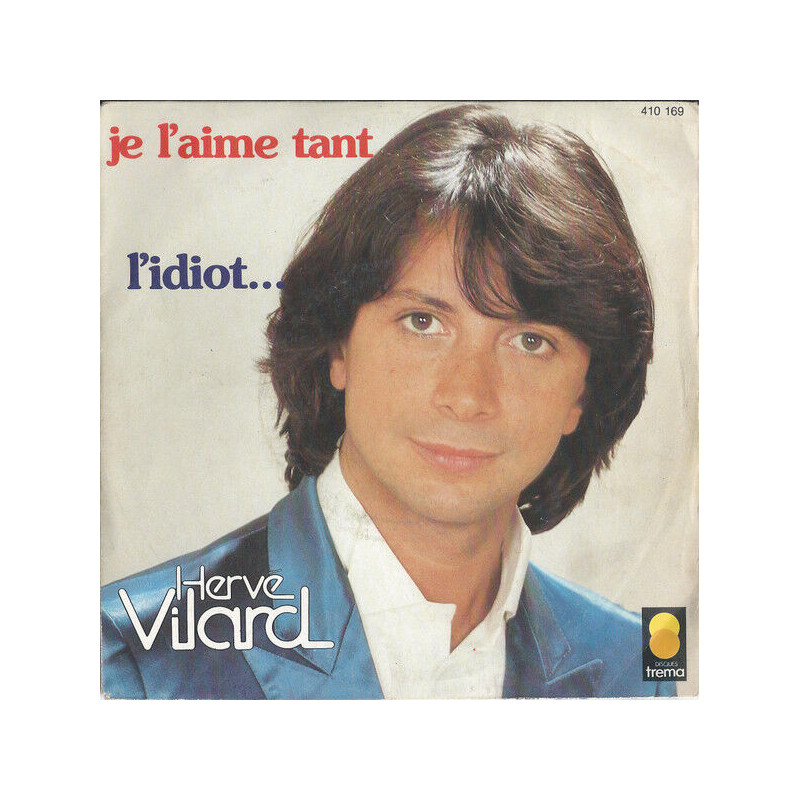 Je L'aime Tant / L'Idiot