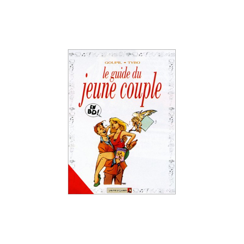 Le Guide du jeune couple nouvelle édition Le Guide du jeune couple nouvelle édition