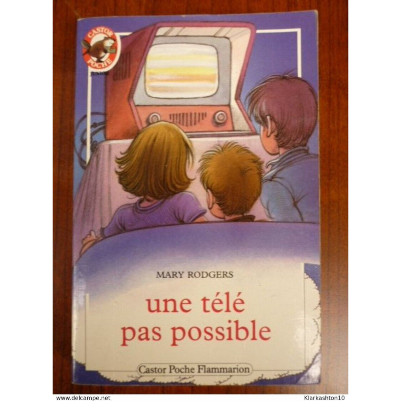 Une télé pas possible - Mary Rodgers Castor Poche