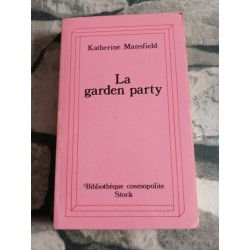 La garden-party : et autres histoires
