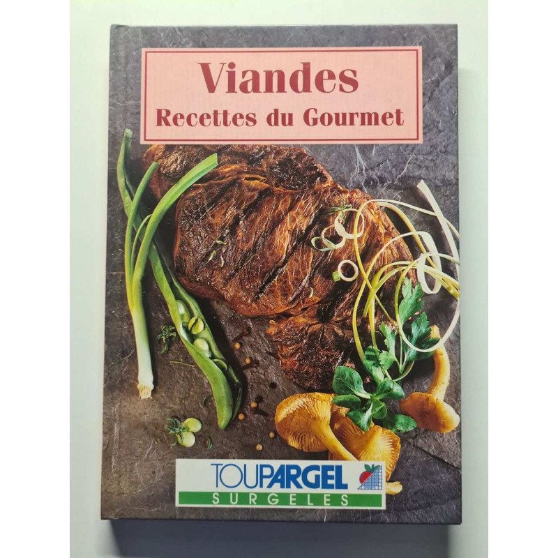 Viandes recettes du gourmet