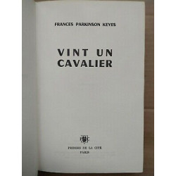Frances Parkinson Keyes Vint un Cavalier Presses de La cité