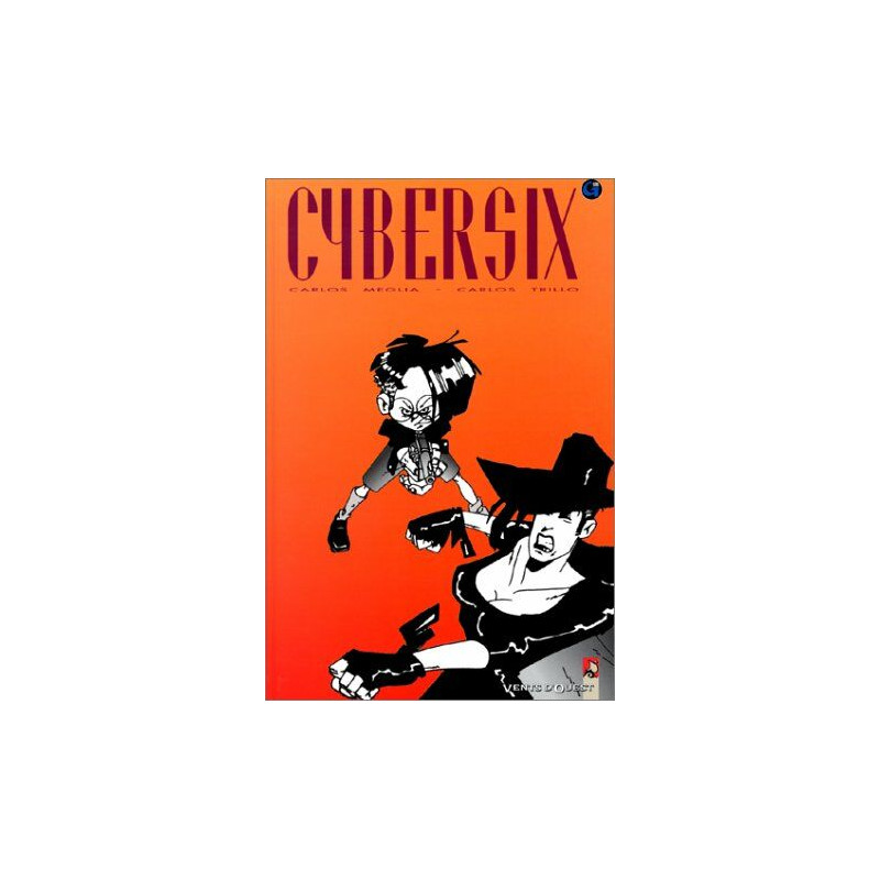 Cybersix tome 8 Cybersix tome 8
