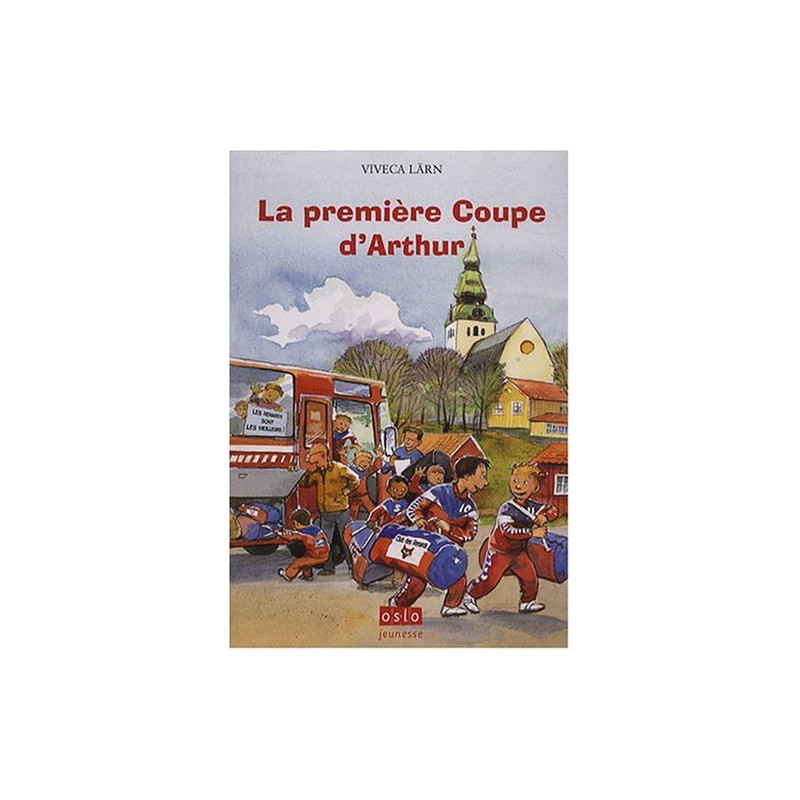 La Premiere Coupe d Arthur La Premiere Coupe d Arthur