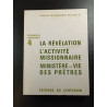 La Révélation L'Activité Missionnaire Ministère et Vie des Prêtres 4