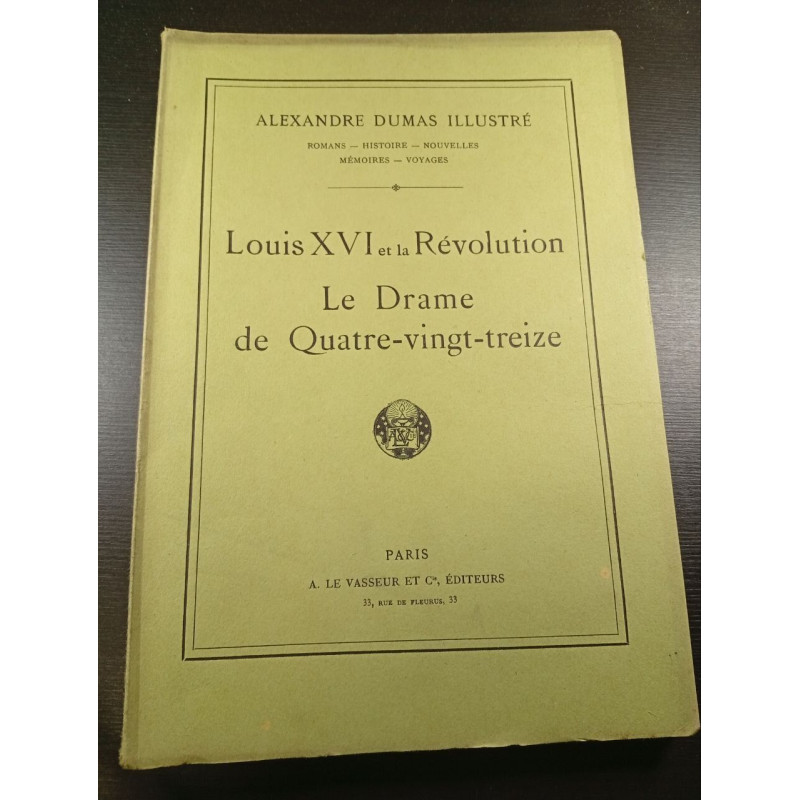 Louis XVI et la Révolution Le Drame de Quatre-vingt-treize 28