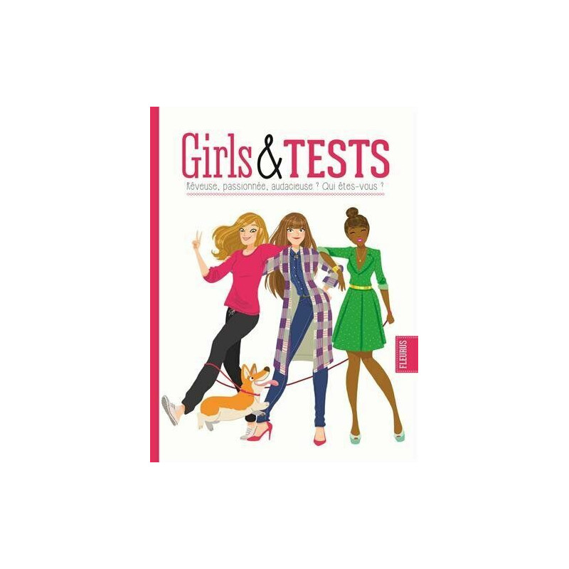 Girls and tests : Rêveuse passionnée audacieuse ? Qui êtes vous