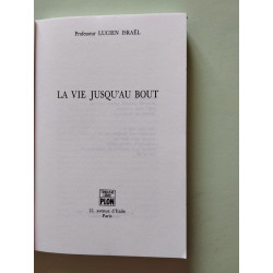 La vie jusqu'au bout
