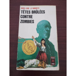 Têtes brulées contre zombies