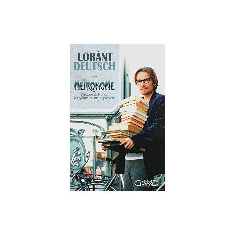 Métronome - L'Histoire de France au rythme du métro parisien
