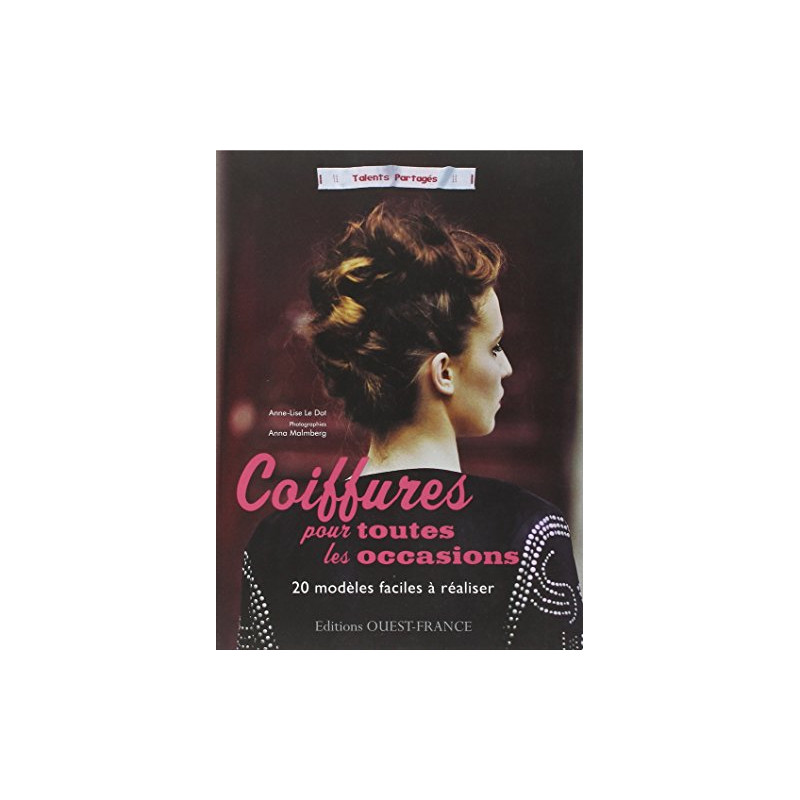 Coiffures pour toutes les occasions