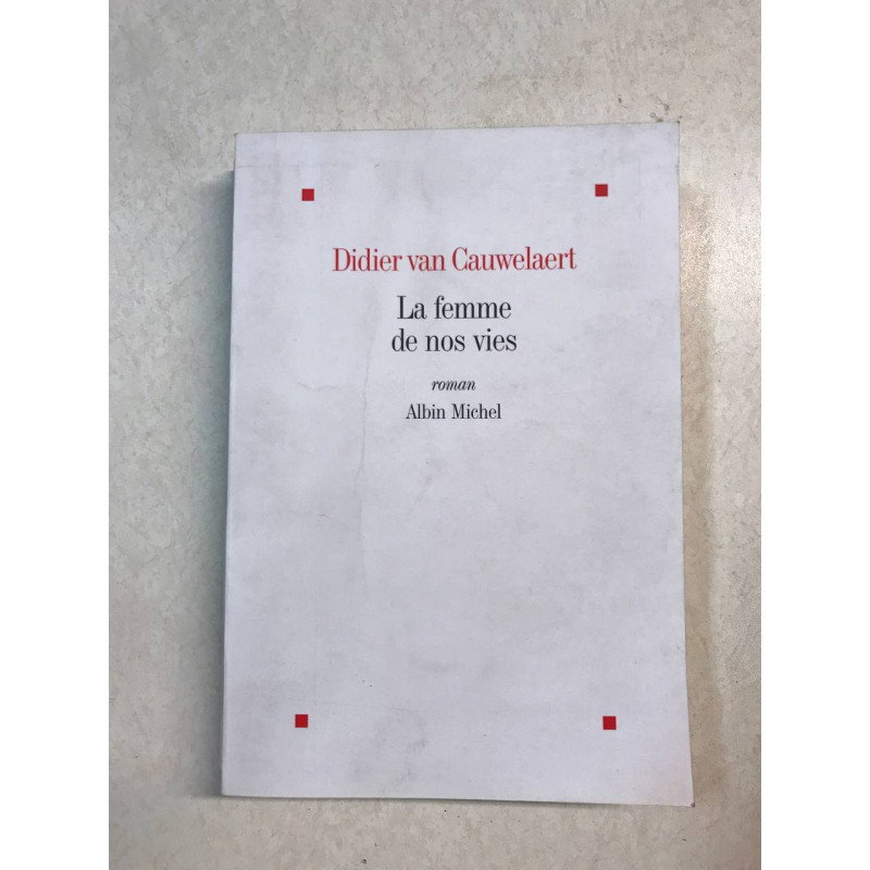 La femme de nos vies