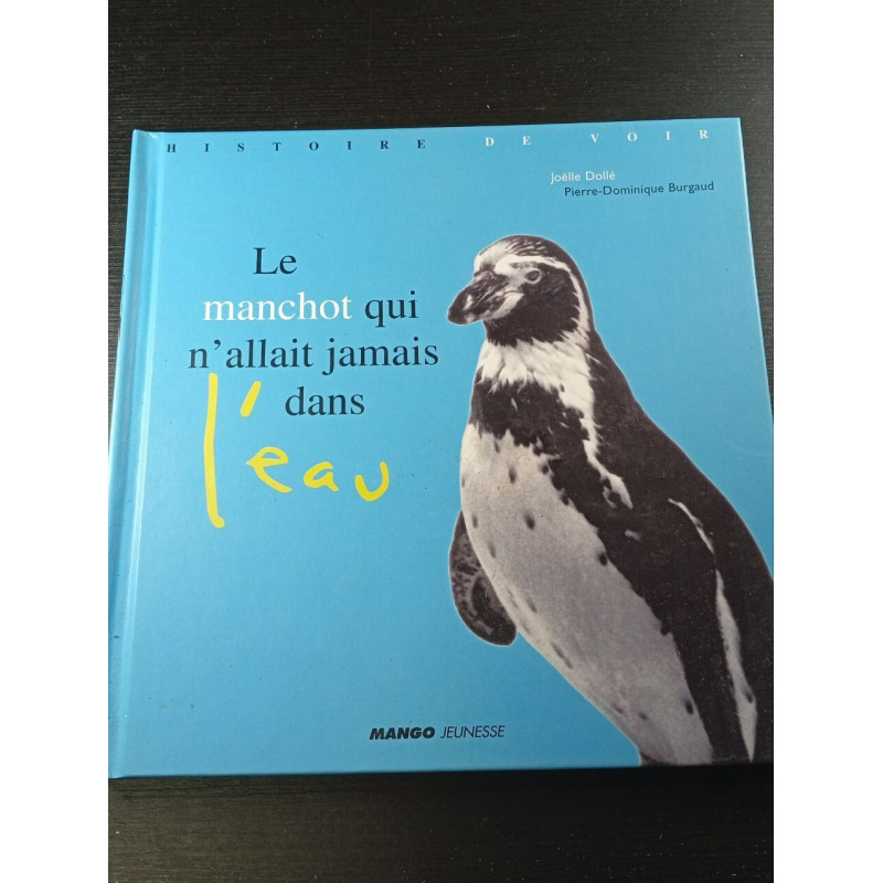 Le manchot qui n'allait jamais dans l'eau