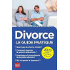 Divorce - Le guide pratique