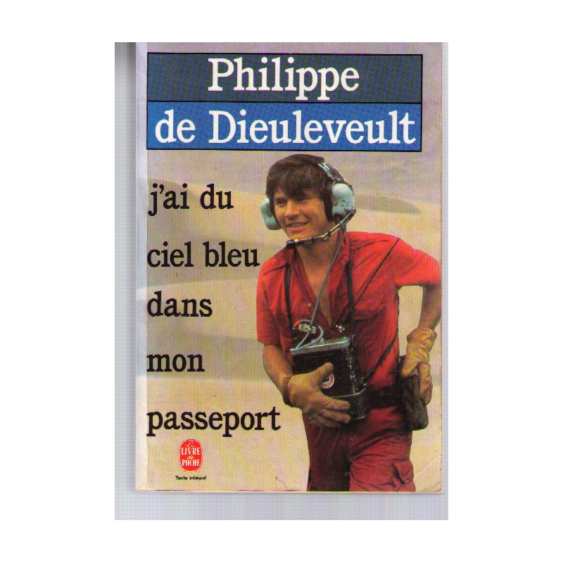 J'ai Du Ciel Bleu Dans Mon Passeport
