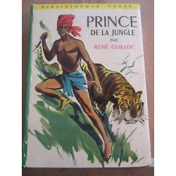 René guillot Prince de la jungle hachette