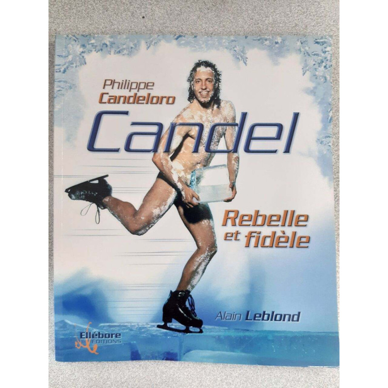 Candel rebelle et fidèle