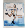 Candel rebelle et fidèle