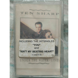Ten Sharp Under the water-line Cassette Audio-K7 NEUVE SOUS BLISTER